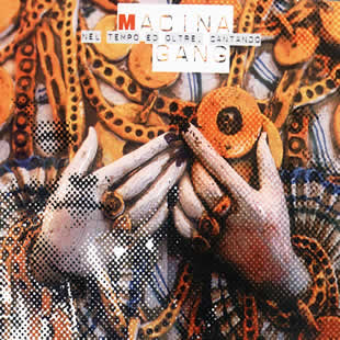 NEL TEMPO ED OLTRE CANTANDO / MACINA-GANG, 2004