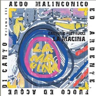 AEDO MALINCONICO ED ARDENTE, FUOCO ED ACQUE DI CANTO – VOL. III , 2010