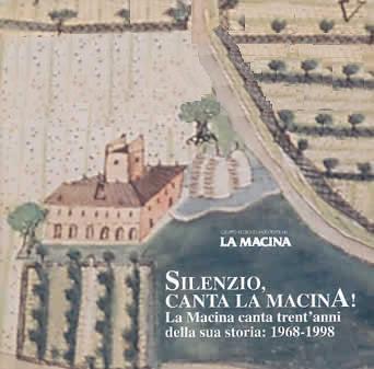 SILENZIO, CANTA LA MACINA! 1999