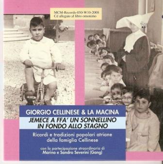 JEMECE A FFA’ UN SONNELLINO IN FONDO ALLO STAGNO / GIORGIO CELLINESE & LA MACINA, 2008